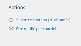 Liens « Suivre ce contenu » et « Être notifié par courriel »