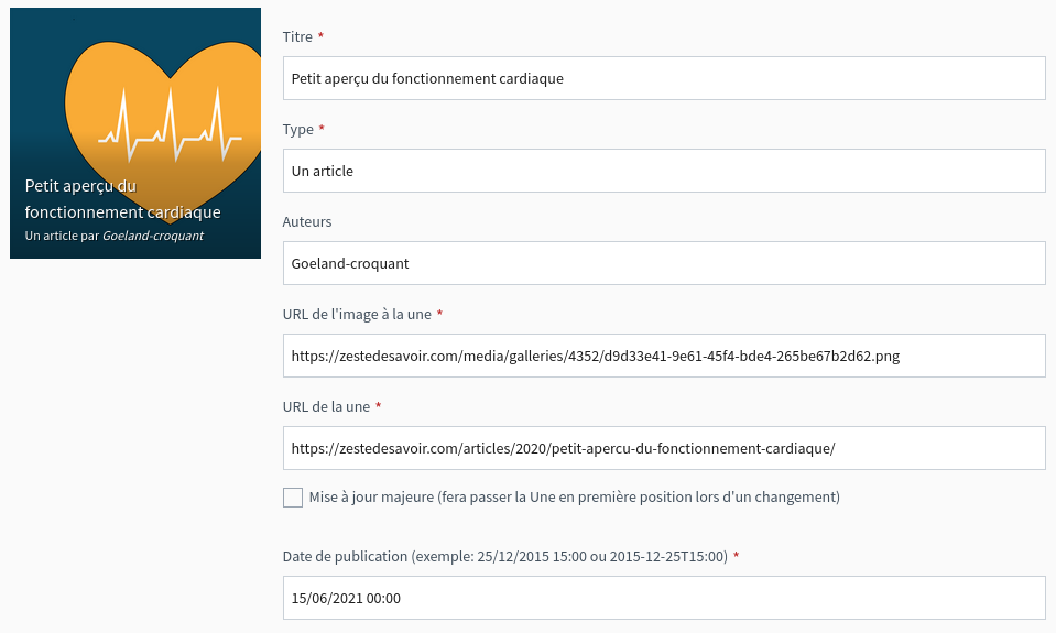 L'interface de création ou modification d'une Une. On y voit le champ “URL” qui contient une URL complète, à côté des autres champs titre, type, auteurs, URL de l'image, et date.